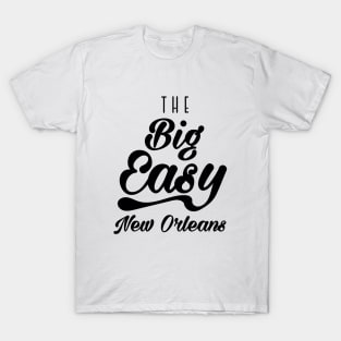 The Big Easy New Orleans T-Shirt